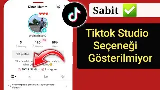 TikTok Studio Seçeneğinin TikTok'ta Gösterilmemesi Nasıl Onarılır | Tiktok stüdyosunu edinin