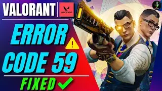 Valorant - There Was an Error Connecting to the Platform | Error Code 59 easy Fix 2023✅