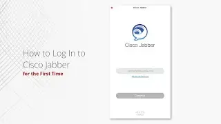 Log in to Cisco Jabber for the first time