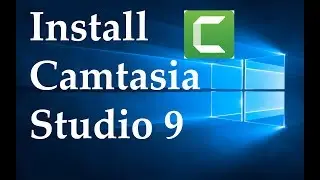 Install Camtasia Studio 9 In Windows 10
