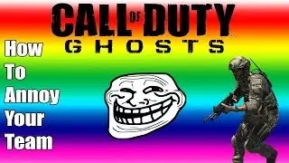 Call Of Duty Ghost: Trolling (Hardcore Trolling, Annoyed Team and Raging)