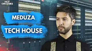 How to make Tech House Meduza Style