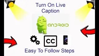 How To Turn Live Caption On Android