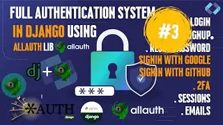 Installing and Config Allauth Library in Authentication System | Allauth | Part 3