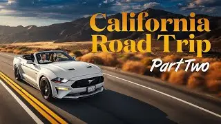 California Road Trip - Part 2.  Hearst Castle, Big Sur and Carmel