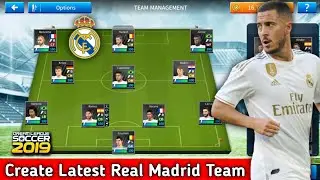 How To Create Latest Real Madrid Team In Dream League Soccer 2019