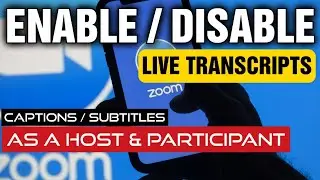 Enable/disable live transcripts as a host and participant in Zoom | closed captions | subtitles