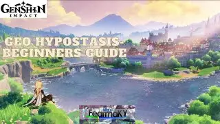 Genshin Impact-Geo Hypostasis Guide!