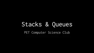 Java CP Lesson 4: Stacks & Queues