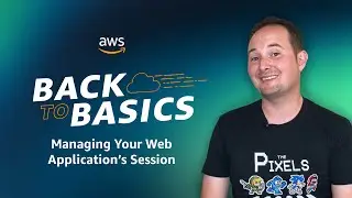 Back to Basics: Managing Your Web Application’s Session