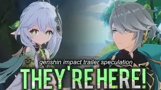 The New Characters are Here! [Genshin Impact Sumeru Trailer 03 Breakdown][REUPLOAD]