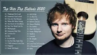 Top Hits Pop Ballads 2020 - Best New Pop Ballad Songs 2020 - Best English Music Collection 2020