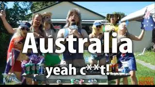 Australia, Yeah C**t - Australia's new National Anthem