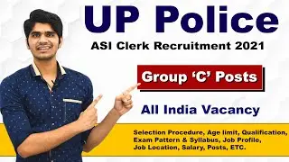 UP Police ASI Clerk Recruitment 2021 | Group C Posts | Full Details