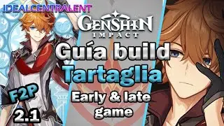 💧💖LA MEJOR GUIA Y BUILD COMPLETA: TARTAGLIA (2.1) | GENSHIN IMPACT |