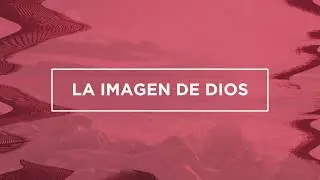 La Imagen de Dios - Hillsong en Español