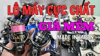 Thanh Lý Lô Máy Câu Nhật Bản Cực Đẹp Chính Hãng | Shimano Daiwa #máycâunhật #máycâunhậtbãi #maycau