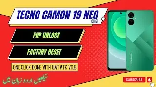 TECNO CAMON 19 NEO [ CH6I ] FRP UNLOCK  And Factory Reset Using UMT MTK Tool