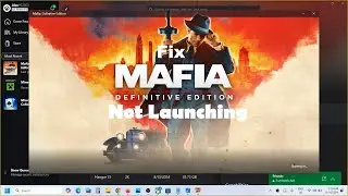 Fix Mafia Definitive Edition Not Launching From Xbox App/Microsoft Store PC