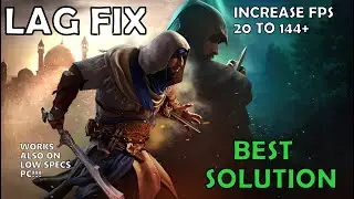 How To Fix Assassin's Creed Mirage Lag And Stutter - Best Solution That Also Works On Low Specs PC