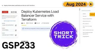 [2024] Deploy Kubernetes Load Balancer Service with Terraform | #GSP233 | #qwiklabs