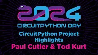 CircuitPython Project Highlights - Bootloader Podcast #CircuitPythonDay2024 #adafruit