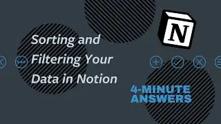 Sorting and Filtering Data in Notion | Notion Tutorial
