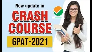 NEW UPDATE IN GDC GPAT 2021 CRASH COURSE