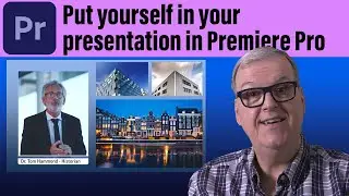 Put yourself in your presentation in Premiere Pro