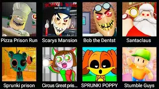 SPRUNKI PRISON RUN,SCARYS MANSION,STUMBLE GUYS,SPRUNKI PLAYTIME,BOB THE DENTST,CARVIVAL OF TEROR...