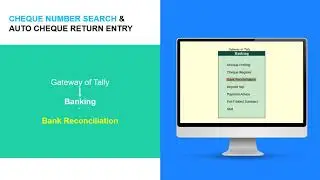 44 - Cheque Number Search and Auto Cheque Return Entry