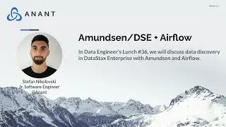 Data Engineers Lunch #36: Amundsen/DSE with Airflow