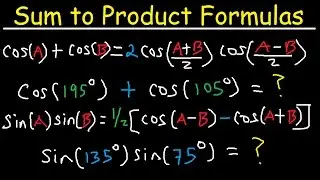 Sum to Product Identities and Product to Sum Formulas