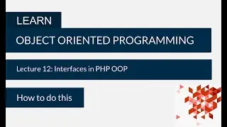 Interface in PHP OOP | PHP OOP Lecture 12 | How to do this