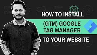 How to Setup Google Tag Manager in Hindi 2020 | Google Tag Manager Tutorial PART 1