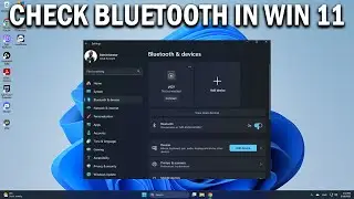 How To Check If Computer Has Bluetooth in Windows 11 (2024) - Easy Fix