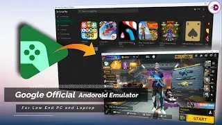 Google Official Android Emulator For PC | Play Mobile Games on PC and Laptop - Windows 10/11