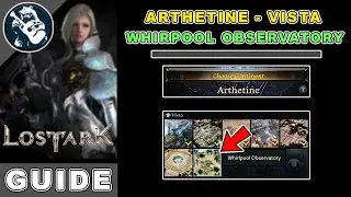Whirpool Observatory Vista Location in Lost Ark | Arthetine Locations Guide