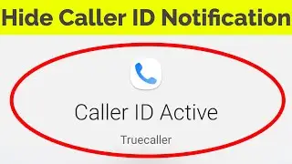 How to Disable Caller ID is Active Notification in Truecaller||Remove Your Caller id