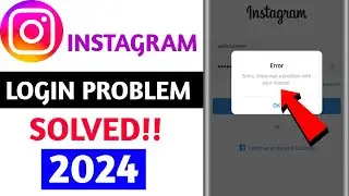 Fix instagram sorry there was a problem with your request || Instagram login problem