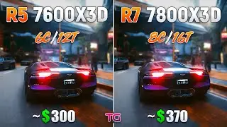 Ryzen 5 7600X3D vs Ryzen 7 7800X3D - How Big is the Difference?