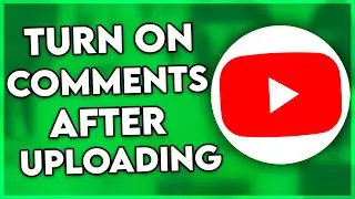 How to Turn On Comments on YouTube AFTER Uploading Video (2024)