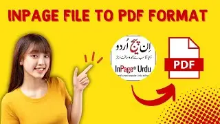 How to convert Inpage file to PDF format | Just in 30 Sec