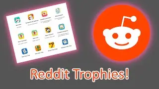 How to Get Reddit Profile Trophies (Easiest to Get!)