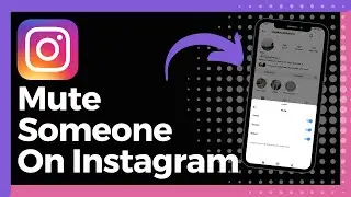 How To Mute Someone On Instagram (Update)