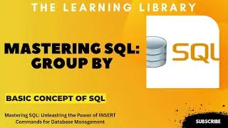 Mastering SQL: Understanding the GROUP BY Clause for Advanced Data Analysis