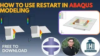 How to Use Restart in Abaqus Modeling