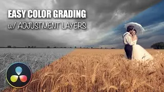EASY Color grading with Adjustment Layers - Davinci Resolve