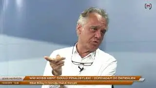 Şehir Hepimizin: WRI Ross Kent Ödülü Finalistleri – Dünyadan İyi Örnekler. Konuk: Haluk Gerçek