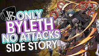 Can You Beat Fire Emblem: Three Houses (Cindered Shadows) without Attacking and with only Byleth?